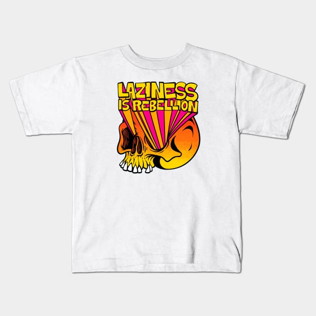 Laziness is Rebellion Kids T-Shirt by Joe Tamponi